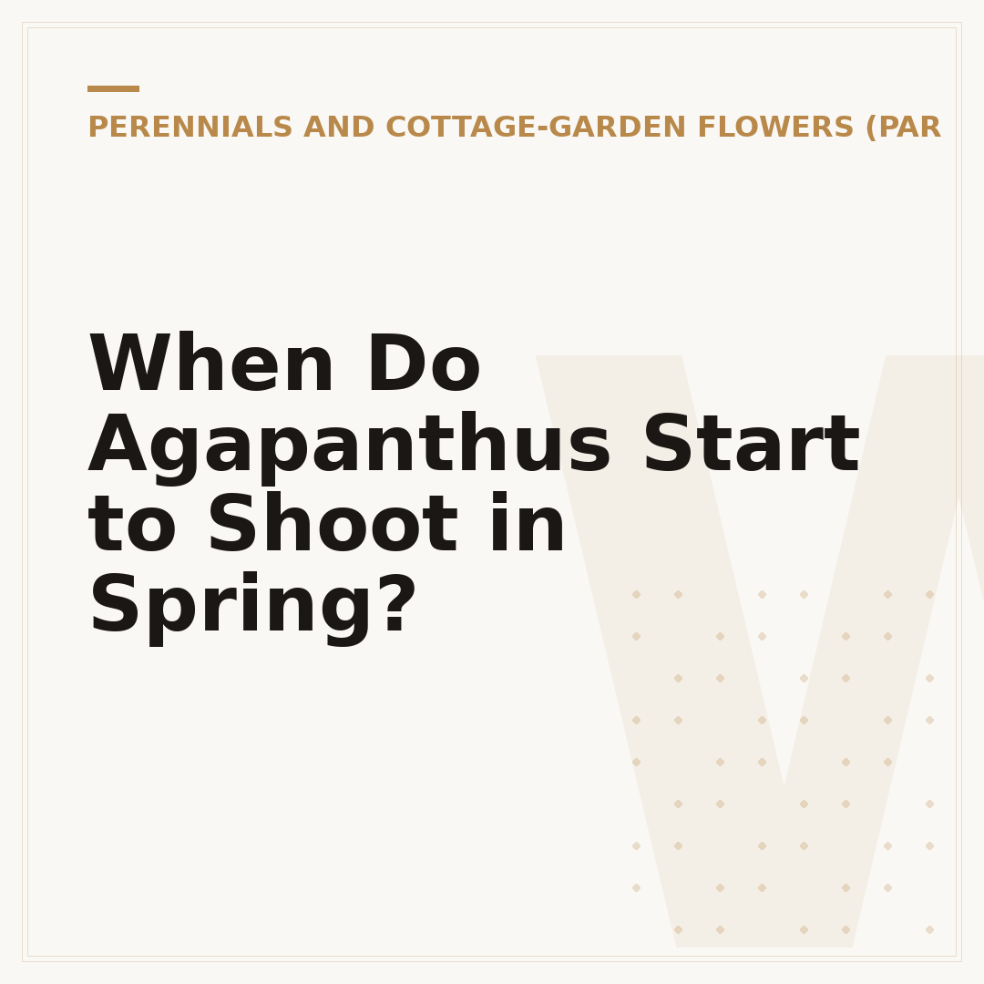 When Do Agapanthus Start to Shoot in Spring?