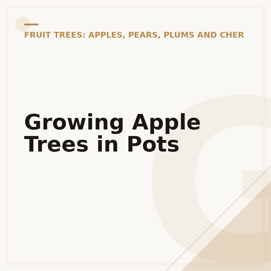 Growing Apple Trees in Pots