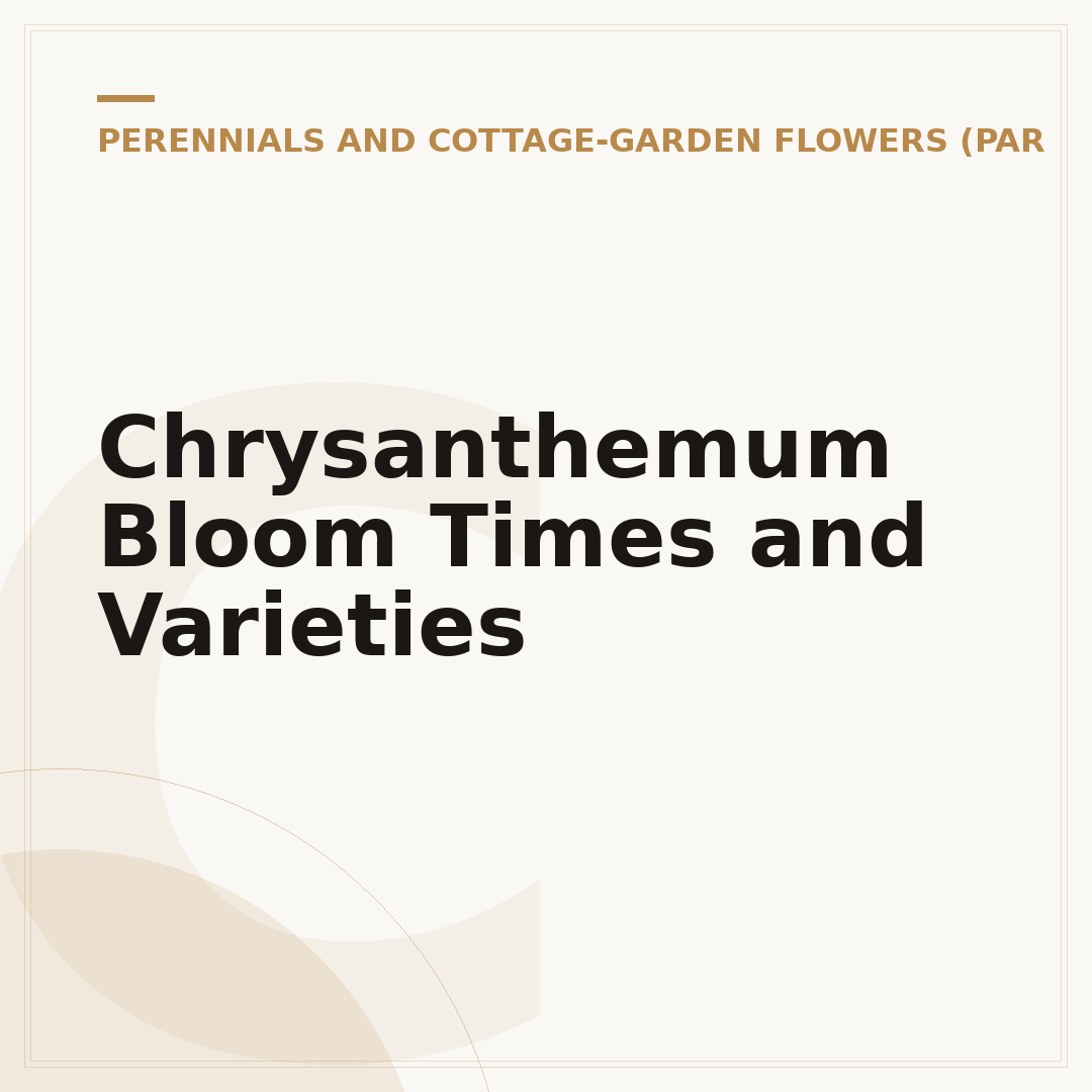 Chrysanthemum Bloom Times and Varieties