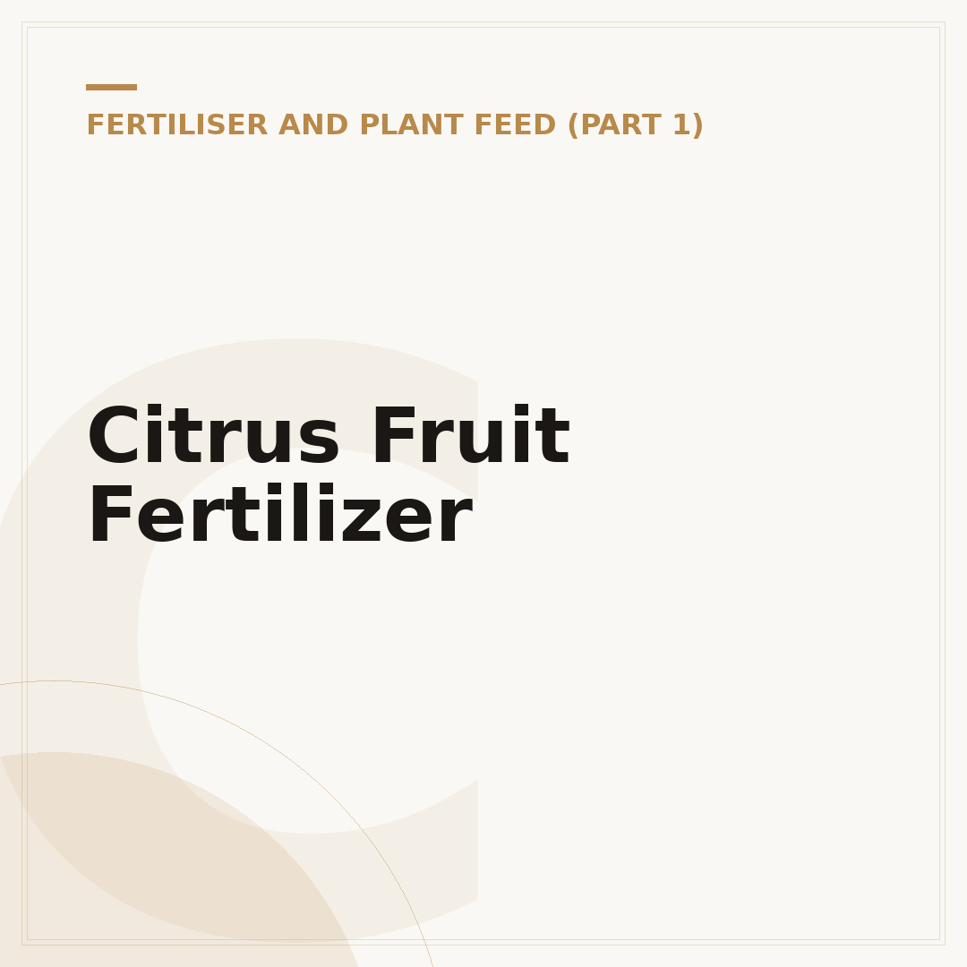 Citrus Fruit Fertilizer