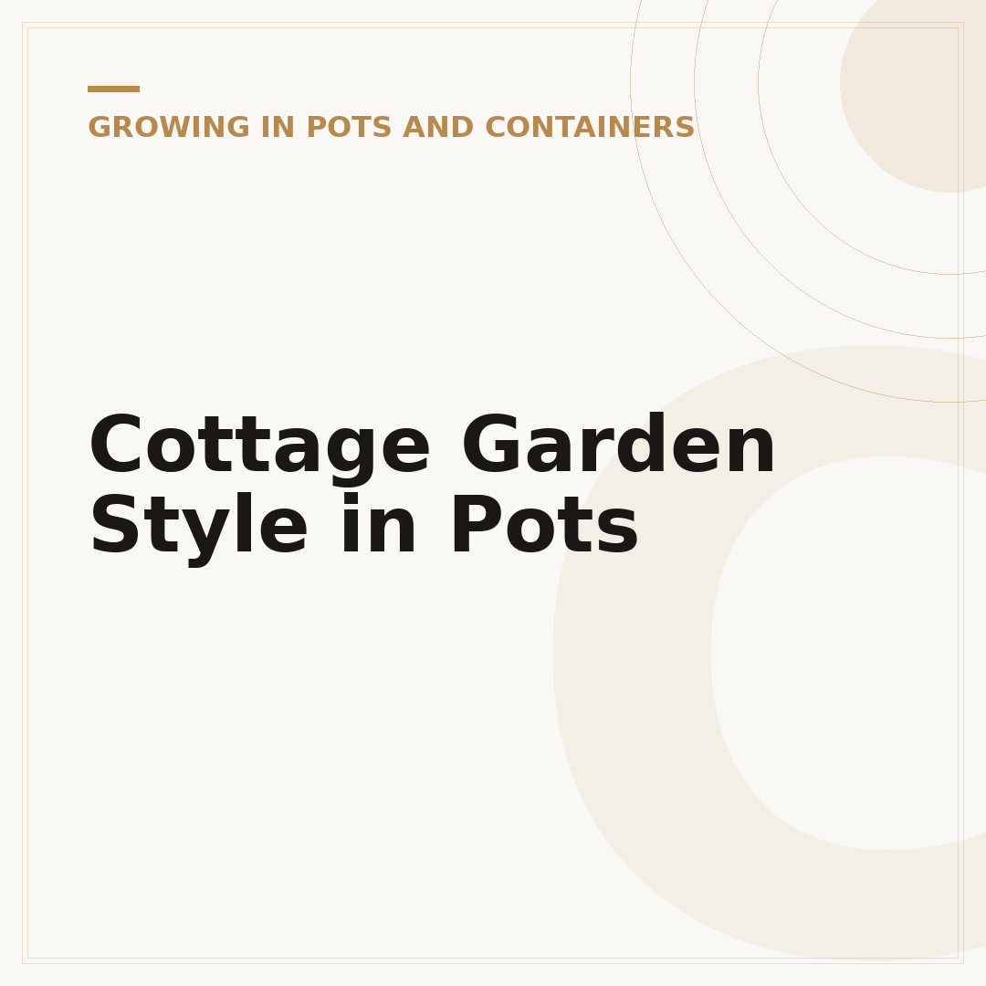 Cottage Garden Style in Pots