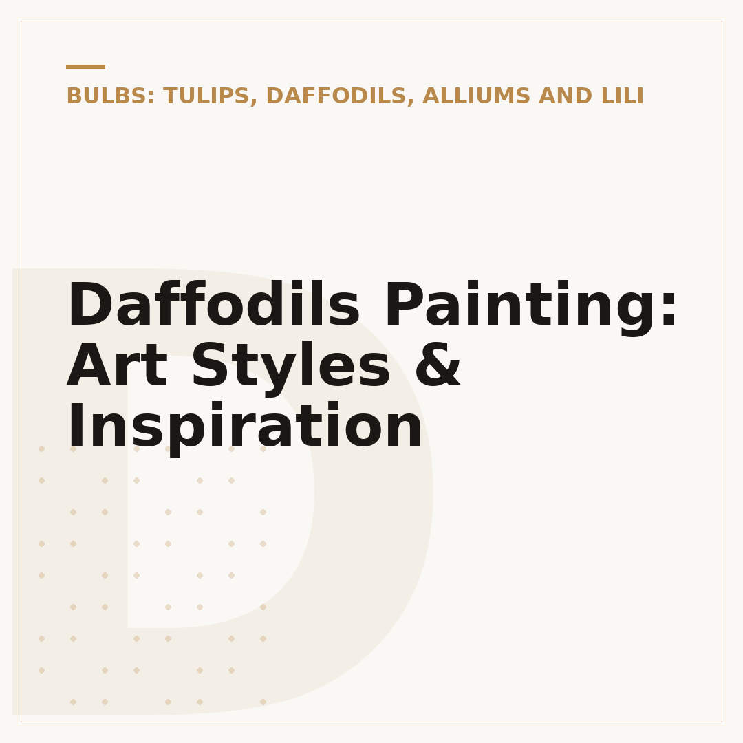 Daffodils Painting: Art Styles & Inspiration