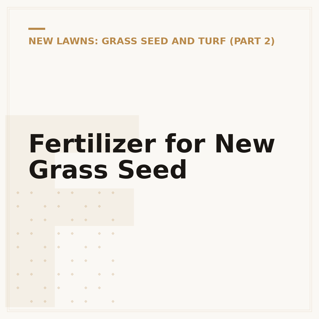 Fertilizer for New Grass Seed