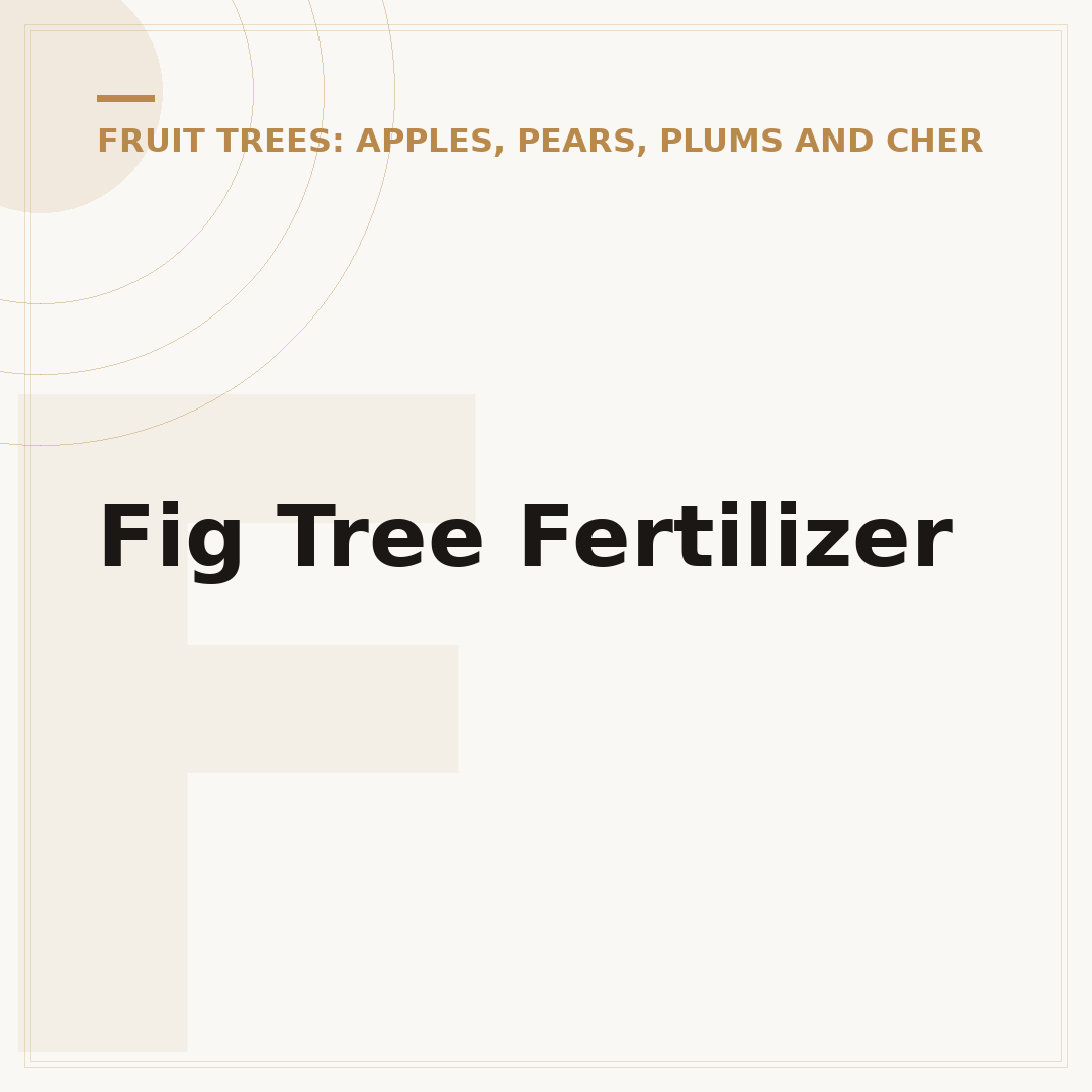 Fig Tree Fertilizer
