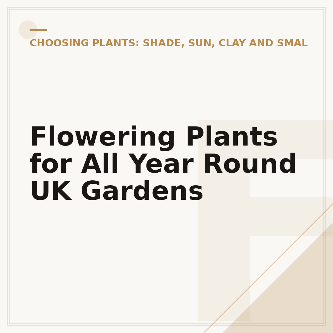 Flowering Plants for All Year Round UK Gardens