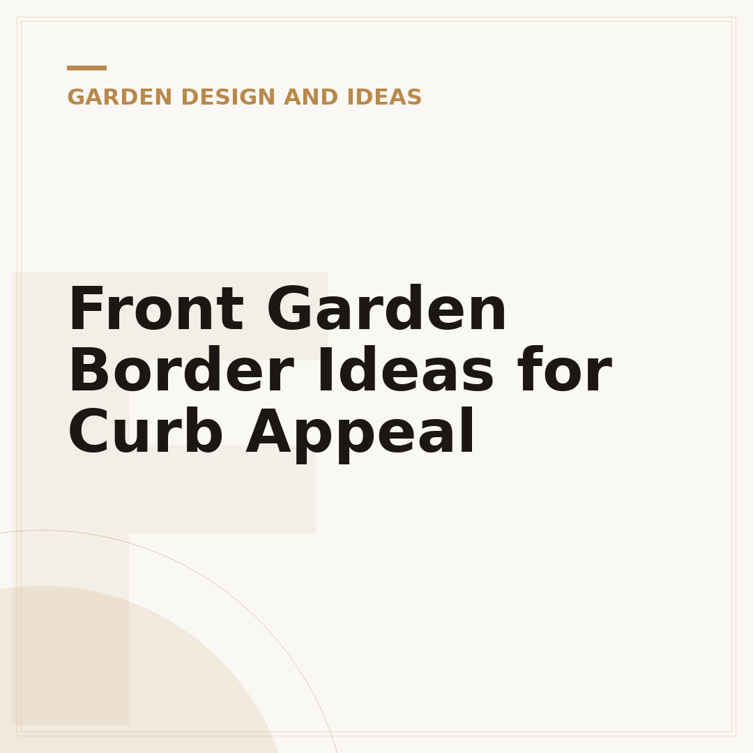 Front Garden Border Ideas for Curb Appeal