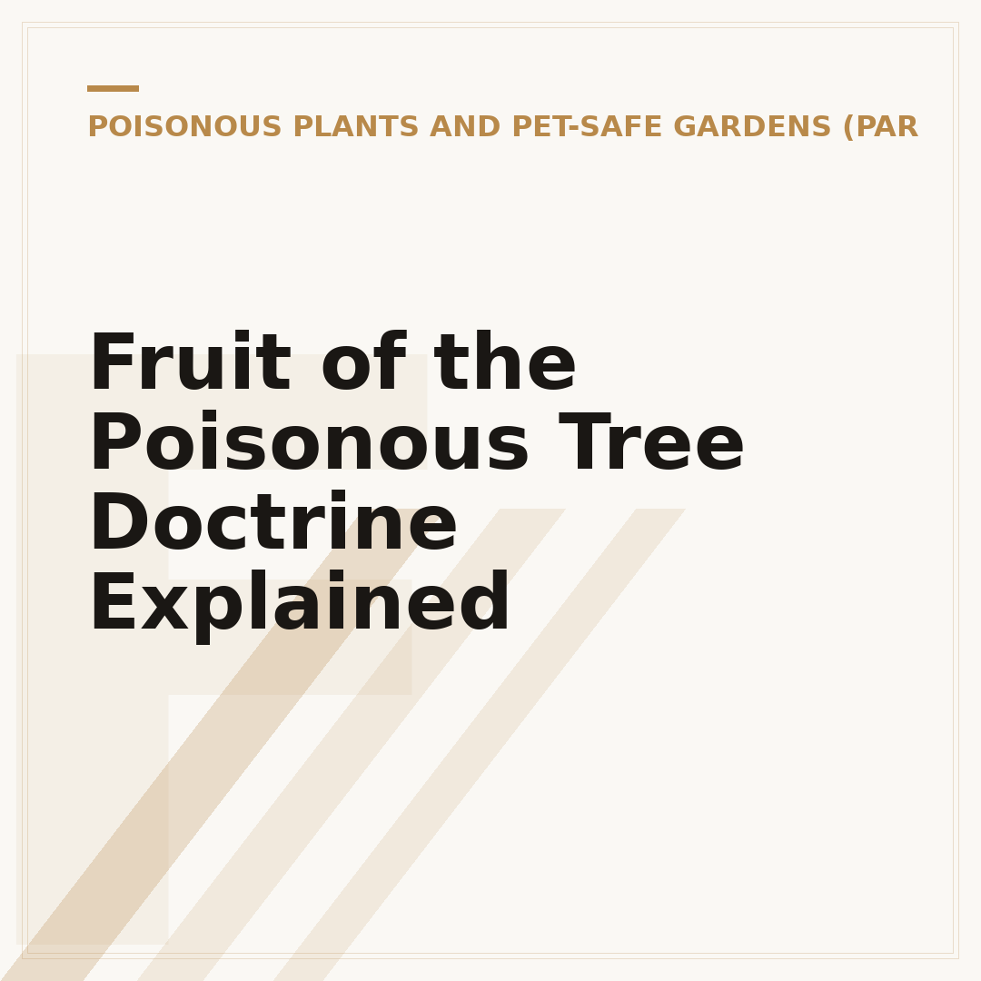Fruit of the Poisonous Tree Doctrine Explained