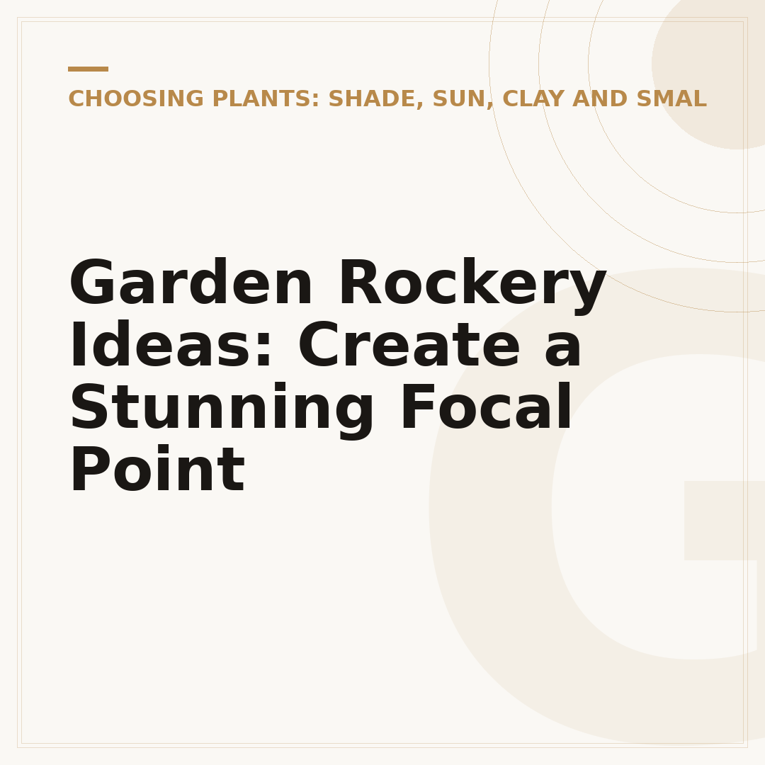 Garden Rockery Ideas: Create a Stunning Focal Point