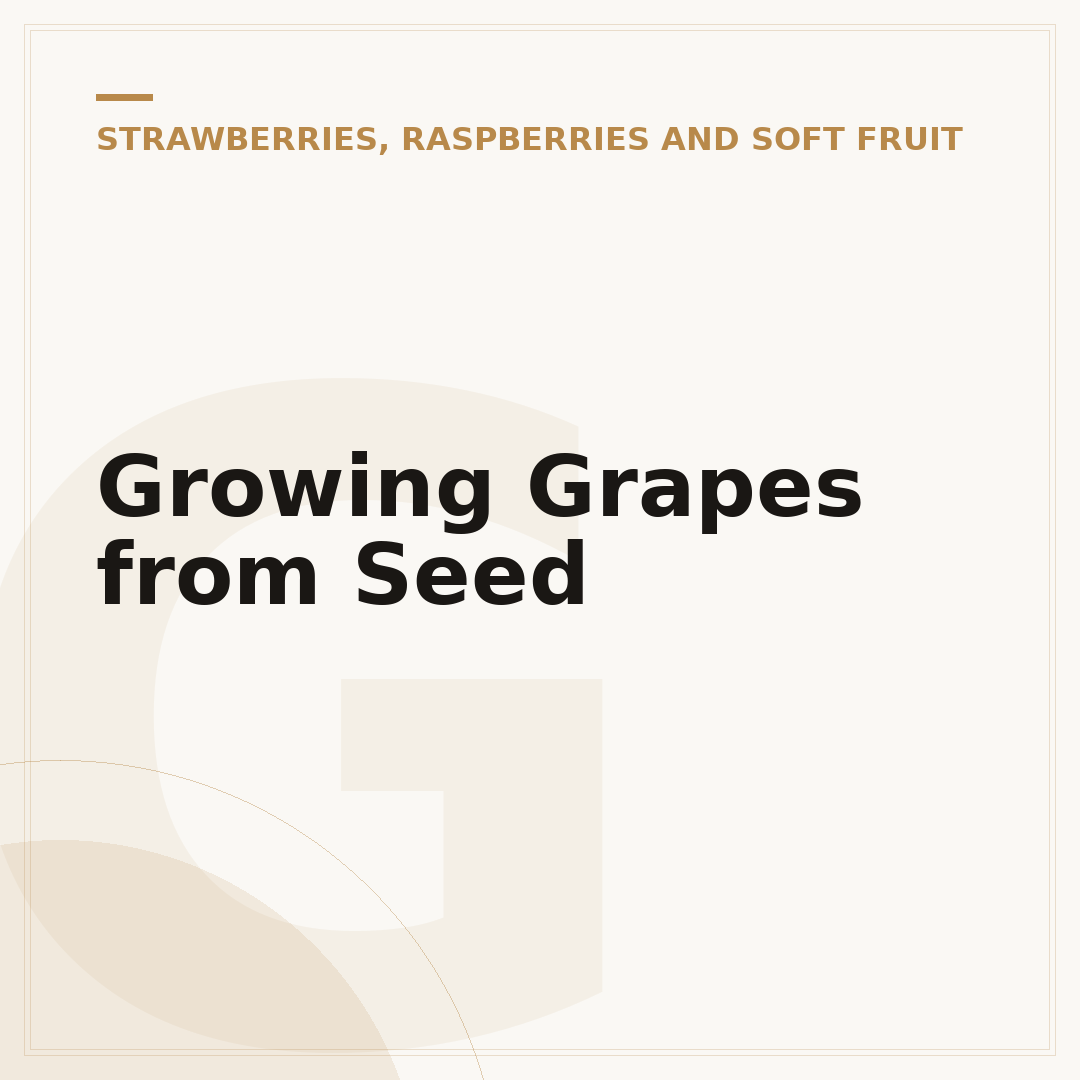 Growing Grapes from Seed