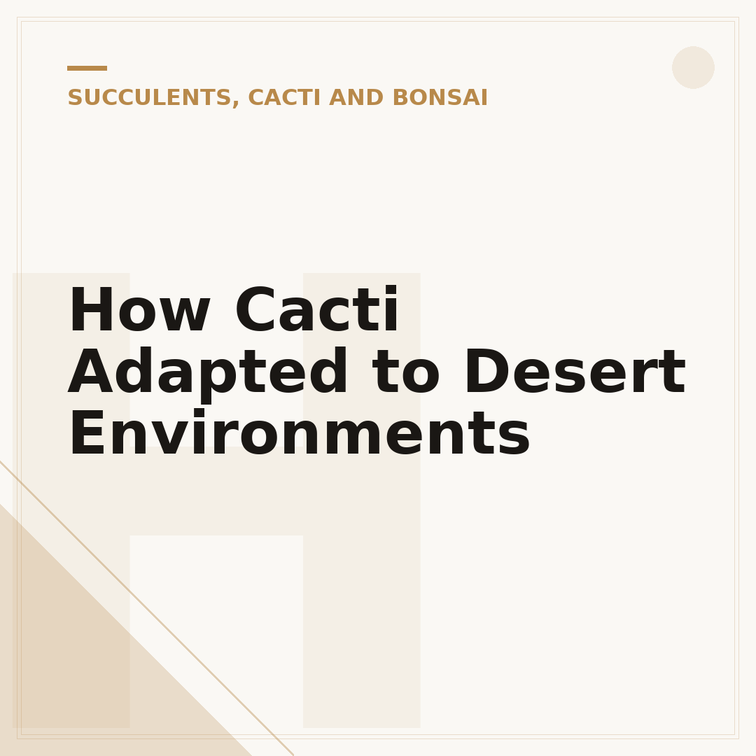 How Cacti Adapted to Desert Environments