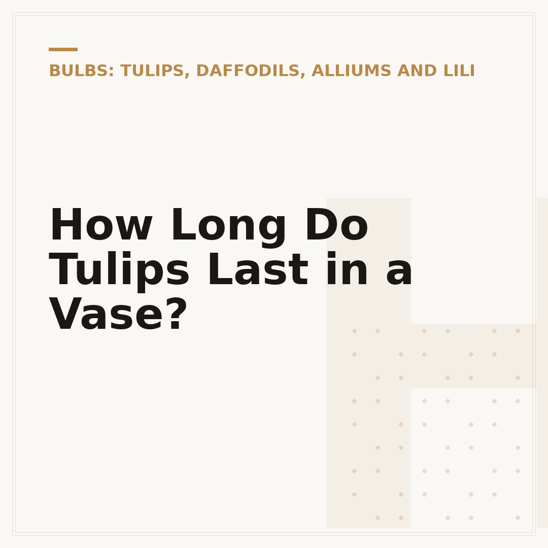 How Long Do Tulips Last in a Vase?