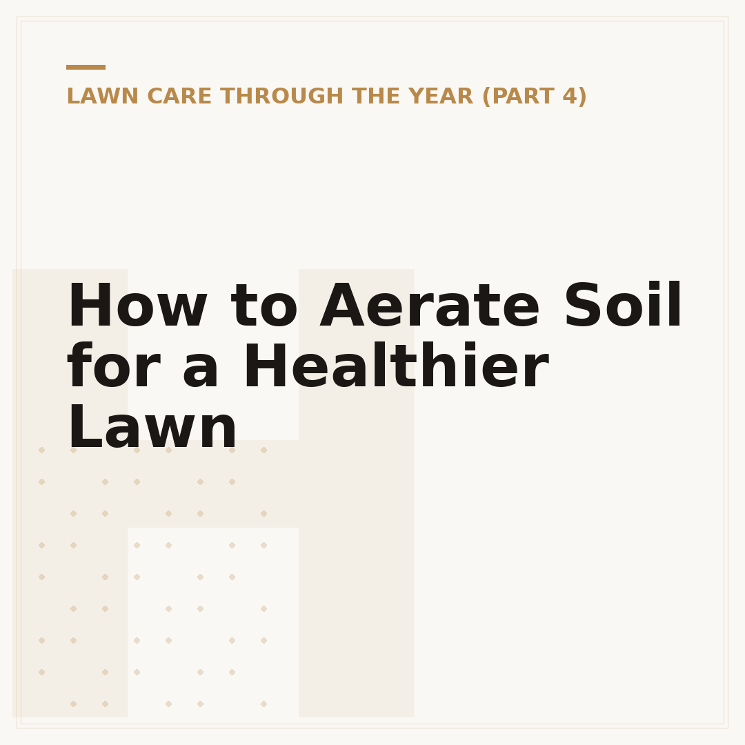 How to Aerate Soil for a Healthier Lawn
