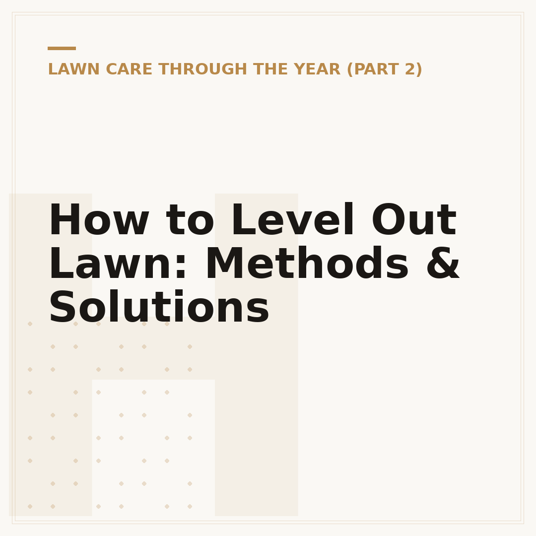 How to Level Out Lawn: Methods & Solutions