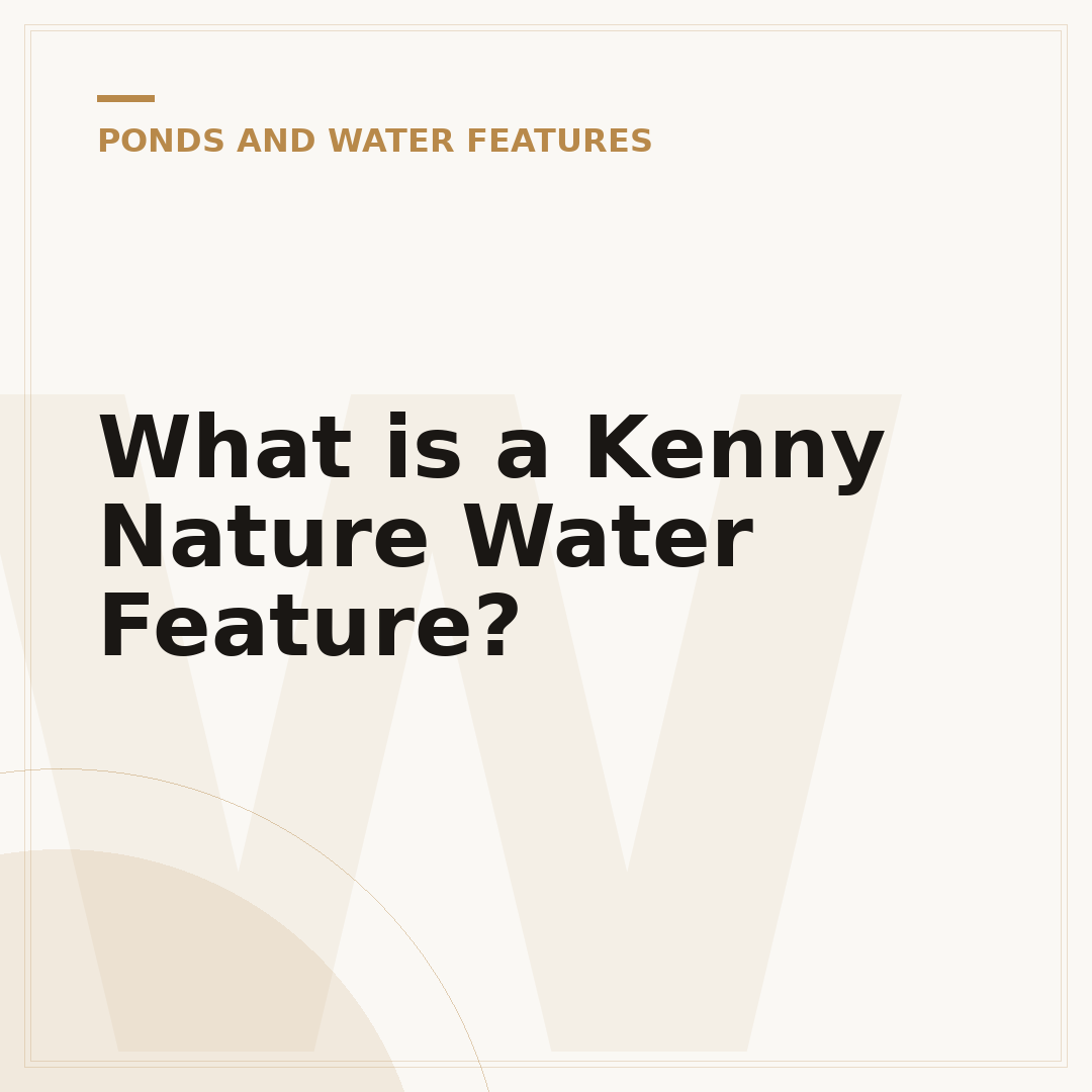 What is a Kenny Nature Water Feature?
