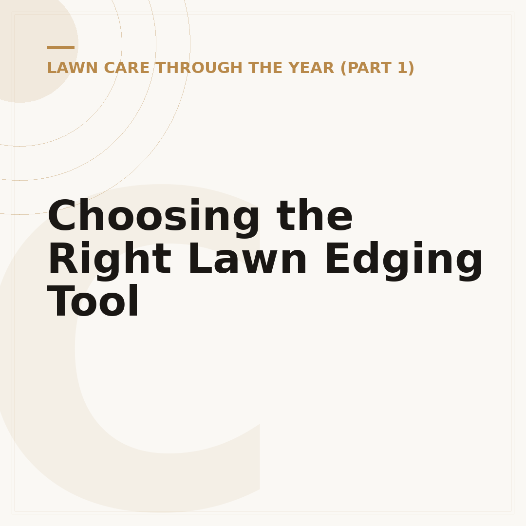 Choosing the Right Lawn Edging Tool