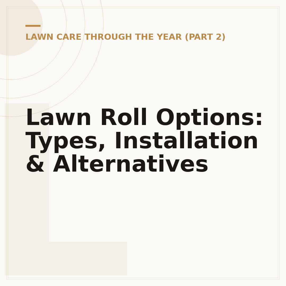 Lawn Roll Options: Types, Installation & Alternatives