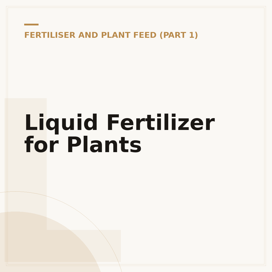 Liquid Fertilizer for Plants