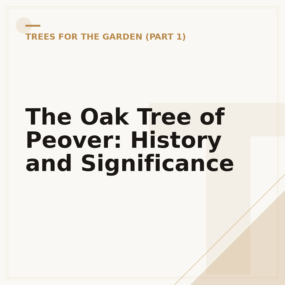 The Oak Tree of Peover: History and Significance