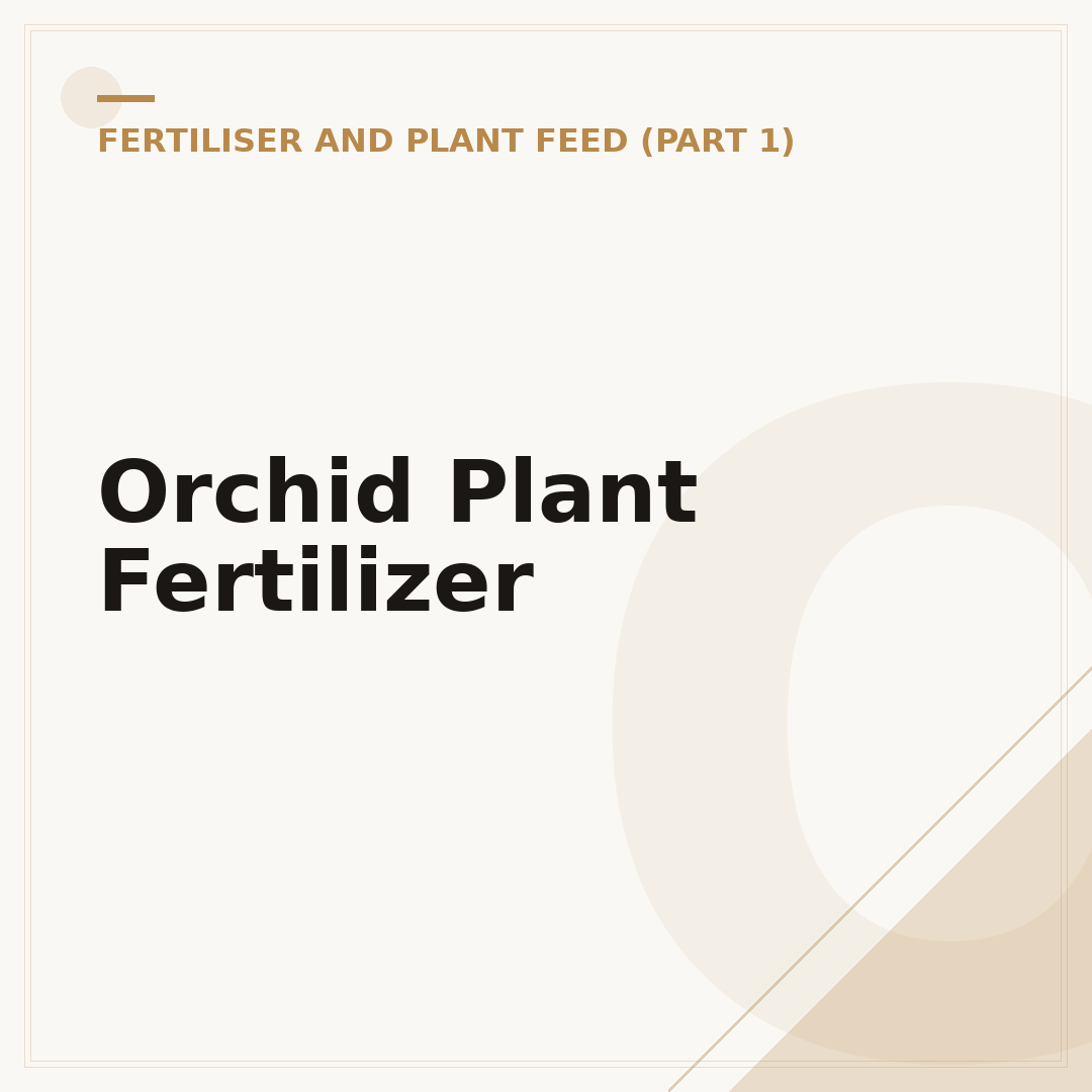 Orchid Plant Fertilizer