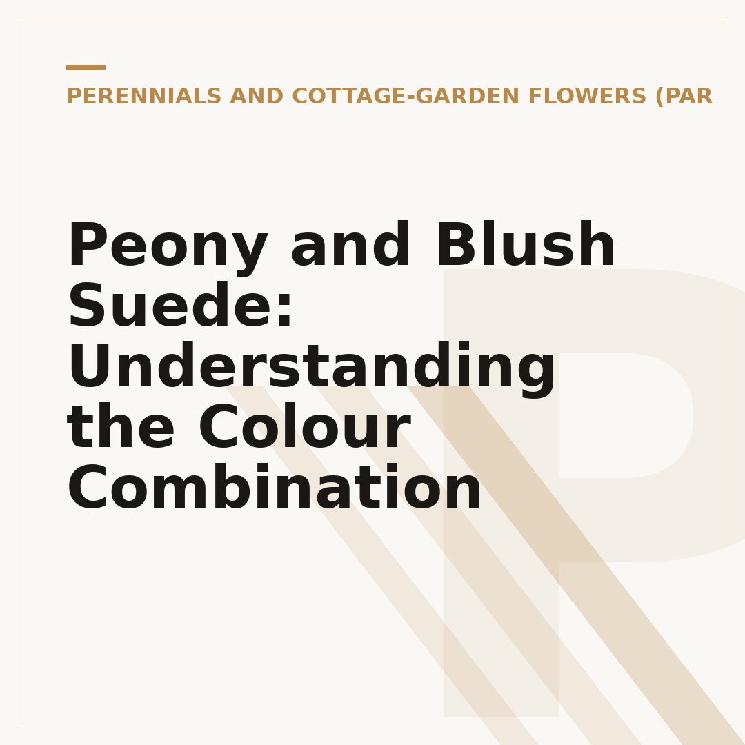 Peony and Blush Suede: Understanding the Colour Combination