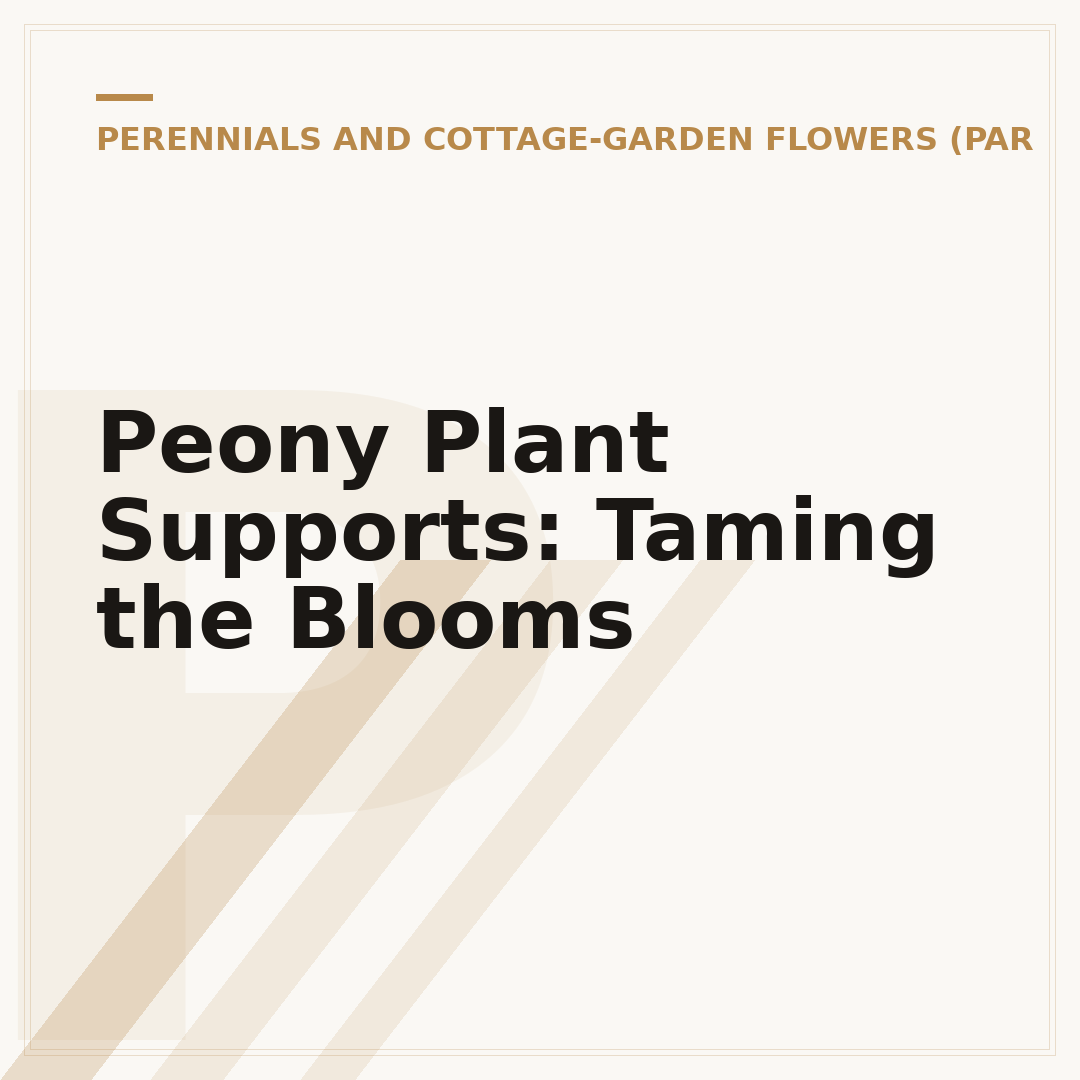 Peony Plant Supports: Taming the Blooms