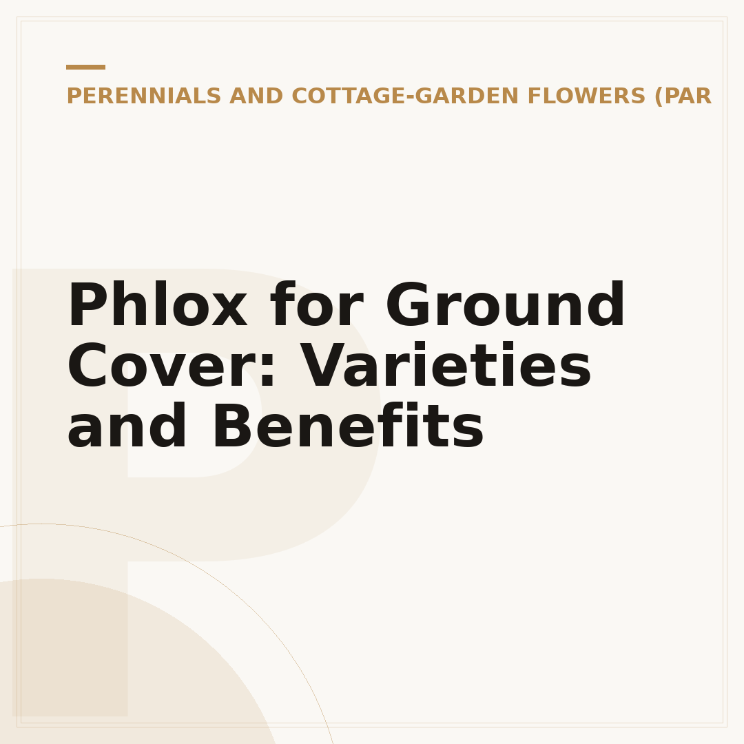 Phlox for Ground Cover: Varieties and Benefits