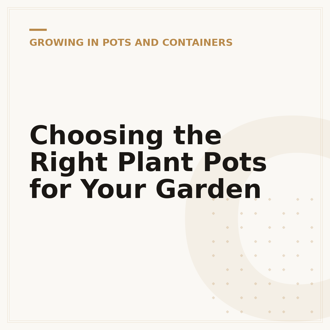 Choosing the Right Plant Pots for Your Garden