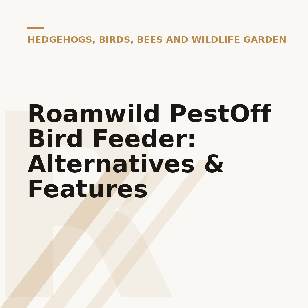 Roamwild PestOff Bird Feeder: Alternatives & Features