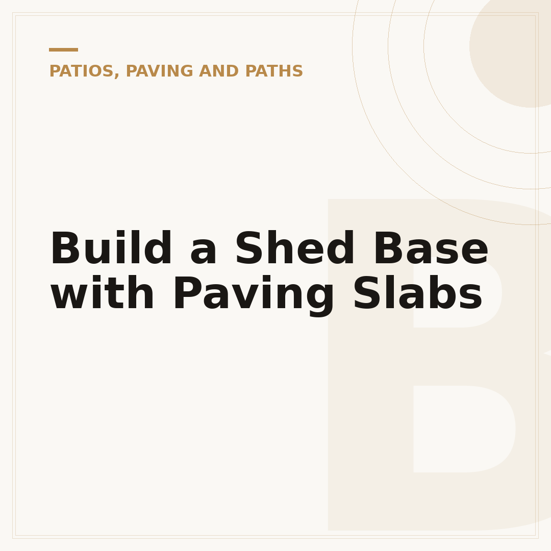 Build a Shed Base with Paving Slabs