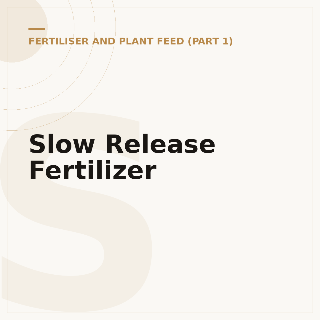 Slow Release Fertilizer