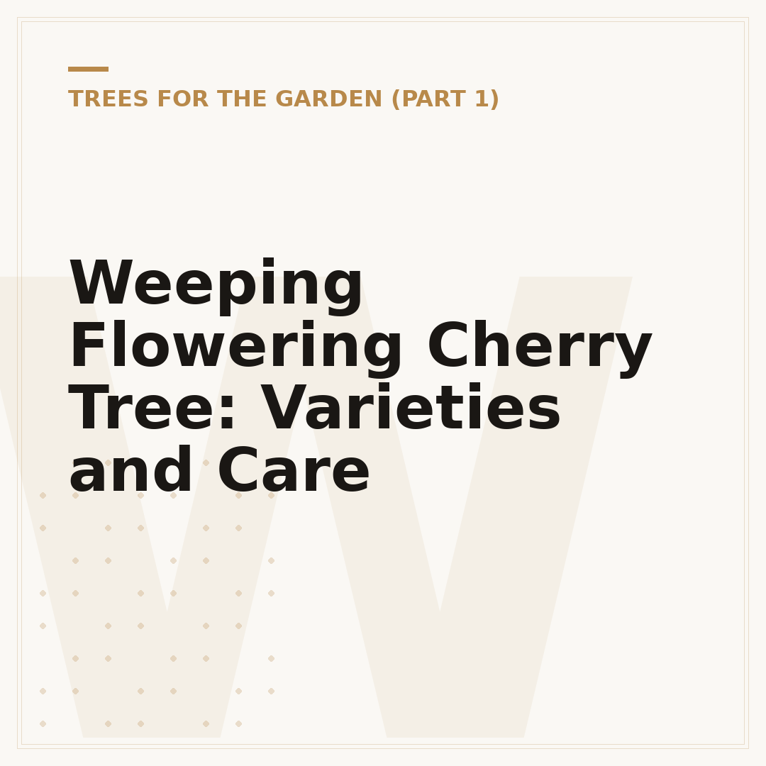 Weeping Flowering Cherry Tree: Varieties and Care