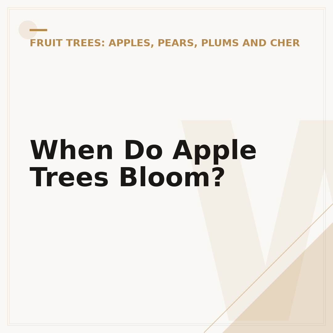 When Do Apple Trees Bloom?