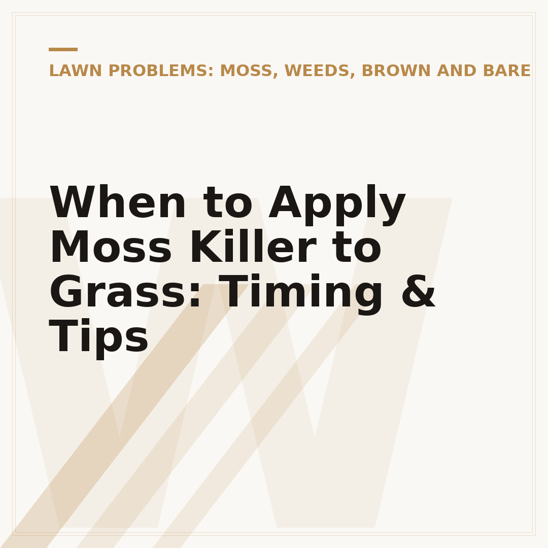 When to Apply Moss Killer to Grass: Timing & Tips