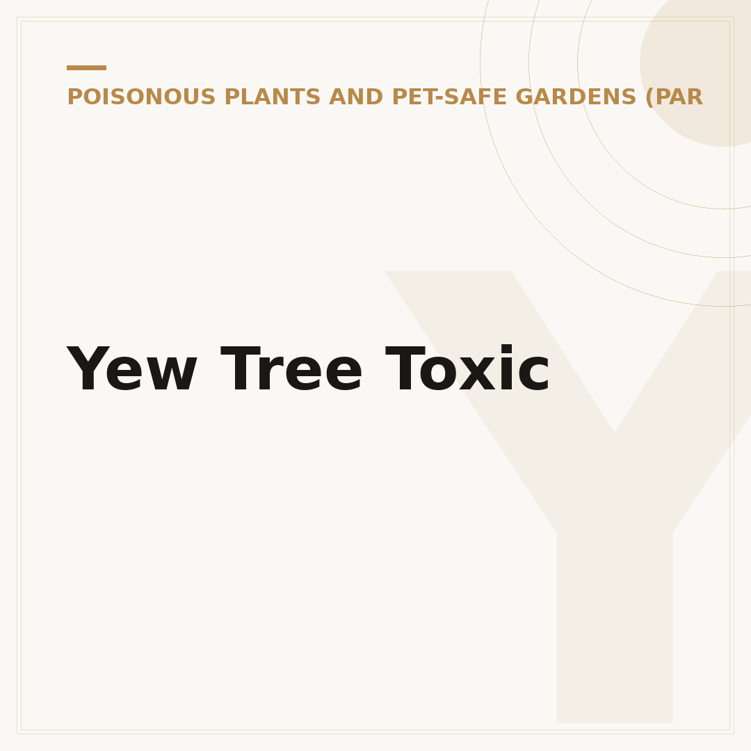 Yew Tree Toxic